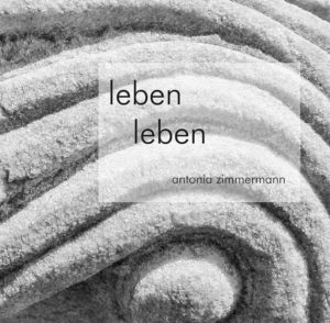 Buchcover Leben-leben von Antonia Zimmermann